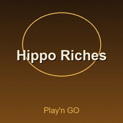 Hippo Riches — Play'n GO
